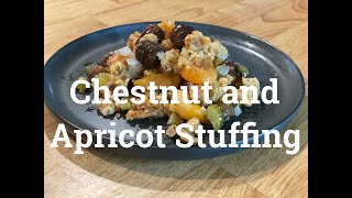 Chestnut and Apricot Stuffingthe best Ive ever tasted [upl. by Clarinda]