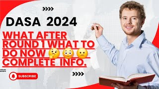 DASA 2024  WHAT AFTER ROUND 1  WHAT GOU NEED TO CHECK COMPLETE INFORMATION [upl. by Cloris]