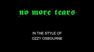 Ozzy Osbourne  No More Tears  Karaoke  With Backing Vocals [upl. by Ysus]