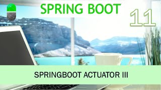 Curso Spring Boot Actuator III Security Video11 [upl. by Truda731]