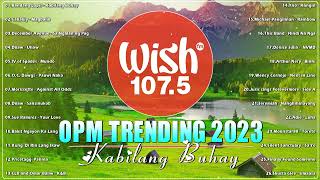 Mix of Wish 1075s Best Songs 2020 To 2024  WISH 1075  Uhaw Kabilang Buhay Mundo Magbalik [upl. by Otsirc]