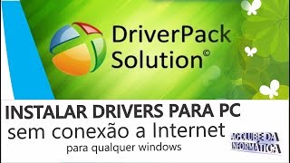 Como Instalar todos Drivers do PC Offline sem conexão a Internet [upl. by Letram825]