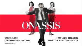 Onassis  London [upl. by Ynehteb]