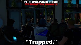 The Walking Dead Washington Knights S2 E8 quotTrappedquot A Fortnite Rp [upl. by Belloir]