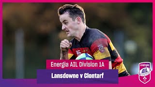 Lansdowne v Clontarf  EnergiaAIL Highlights Mens Div 1A Rd 7 [upl. by Assiron]