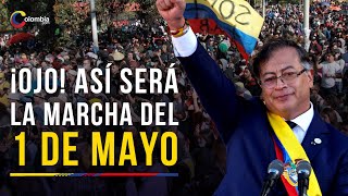 Marchas del 1 de mayo estos serán los horarios y puntos de concentración en Colombia [upl. by Slin]