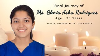 Final Journey of Ms Gloria Asha Rodrigues 23 Years [upl. by Leanora840]