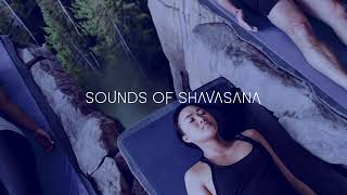 MUSIC FOR SHAVASANA  SAVASANA  5 MINUTES [upl. by Ennove370]