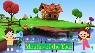 Learn the Months of the Year A Fun Kids Poem [upl. by Blodgett]