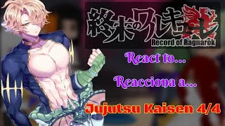 Record of Ragnarok reacciona a Jujutsu KaisenRecord of Ragnarok react to Jujutsu KaisenGCNFINAL [upl. by Adnicul]