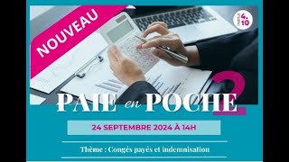 Paie en poche 2  Septembre 2024  Congés payés et indemnisation [upl. by Tare]