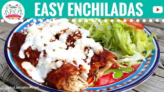 Easy CHICKEN ENCHILADAS recipe NO OVEN  Mexican Food  Spicy Latina Mom [upl. by Drawyah449]