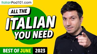 Your Monthly Dose of Italian  Best of June 2023 [upl. by Tram]