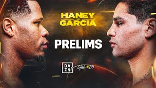 DEVIN HANEY VS RYAN GARCIA PRELIMS LIVESTREAM [upl. by Ysnat]