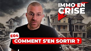 Immo en CRISE  Comment sen sortir [upl. by Dranel]