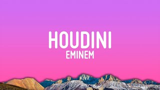 Eminem  Houdini Lyrics [upl. by Mulligan]