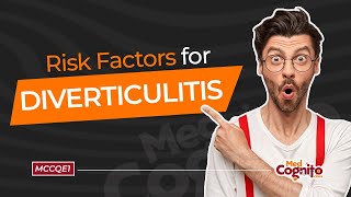 Risk Factors for Diverticulitis  MCCQE1 [upl. by Enneire456]