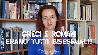 Greci e romani erano tutti bisessuali [upl. by Waldner901]