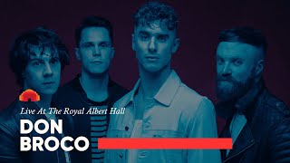 DON BROCO  Live at The Royal Albert Hall 2023 HQ Audio [upl. by Cresa]