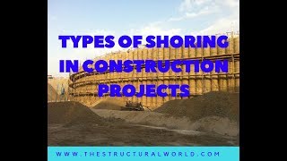 Types of Shoring in Construction Project [upl. by Meer999]