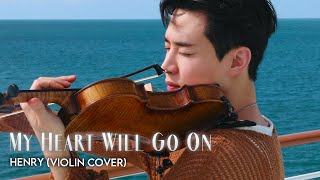 HENRY Titanic OST  My Heart Will Go On Violin Cover [upl. by Ungley]