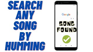 Search any song by humming or whistling on Google [upl. by Weisler]