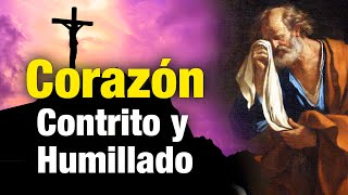 CORAZÓN CONTRITO Y HUMILLADO El Valor del arrepentimiento [upl. by Ban701]