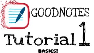 Goodnotes  Tutorial 1  All the Basics [upl. by Acinaj]