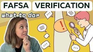 FAFSA Verification What to Do if Youre Selected [upl. by Akired]