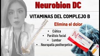 NEUROBION vitaminas del complejo b COMO APLICARLAS [upl. by Itsym460]