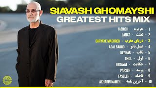 Siavash Ghomayshi GREATEST HITS Mix ⭐️ بهترین های سیاوش قمیشی [upl. by Maris496]