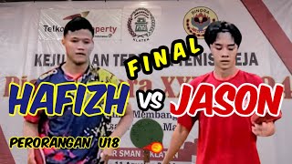 HAFIZH Galaxy vs JASON SPSO 🏓🏓 FINAL Perorangan U18 Putra Piala Binora XXV [upl. by Phillane]