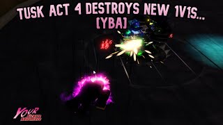 YBA Tusk Act 4 is CRAZY in NEW 1v1s [upl. by Godfry7]