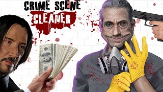 You Can Finally Play as John Wicks CleanUp Crew  CRIME SCENE CLEANER [upl. by Togram]