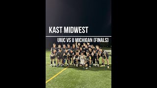 KAST 2024 UIUC vs U Michigan Finals [upl. by Tay256]