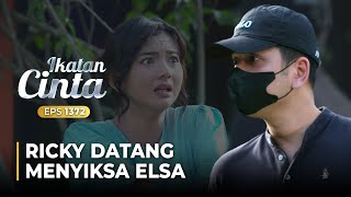 Eps Terakhir TAMPARAN KERAS Ricky Menarik dan Menyiksa Elsa  IKATAN CINTA  EPS1372 15 [upl. by Barnet]