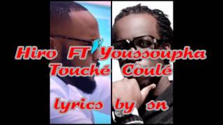 hiro ft youssoupha Touché coulé lyrics [upl. by Markowitz]