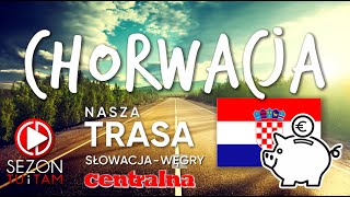 CHORWACJA nasza trasa Słowacja  Węgry 🇭🇷🚗  sezon NA SZLAKU  GoPro 8 Black [upl. by Sonstrom463]