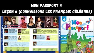 Mon passeport 4 Leçon 6 Connaissons les français célèbres [upl. by Hopper376]