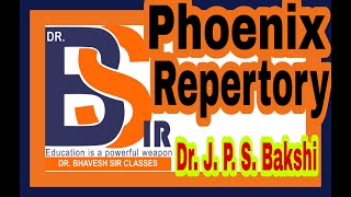 Phoenix Repertory  DrJPSBakshi  Homoeopathy  DrBhavesh Sir Classes [upl. by Trevorr]