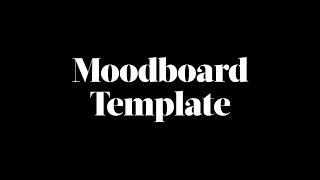 Moodboard Template [upl. by Ahsinrat]