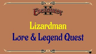 Lets Play  Everquest  Everquest 2  Lore amp Legend  Lizardman [upl. by Brotherson]