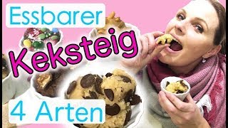 Essbarer Keksteig Rezept  Cookie Dough in 5 Minuten 😍 4 Varianten Nutella Cookies Erdnussbutter [upl. by Tomkin995]