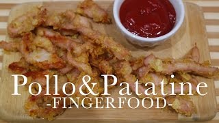 pollo e patatine finger food  aperitivo  CasaSuperStar [upl. by Inilam800]