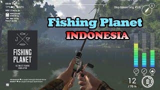 Fishing Planet Indonesia  Gameplay  Panduan Lengkap Pemula [upl. by Ikkaj]