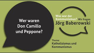 Wer waren Don Camillo und Peppone Was war der Kommunismus [upl. by Melleta24]