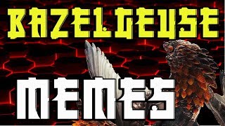 Monster Hunter WorldAMAZING Bazelgeuse Memes and Stream Highlights [upl. by Silverts529]