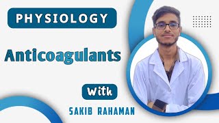 Anticoagulants  Bleeding disorders  Blood coagulation  Blood physiology bangla lecture [upl. by Sainana]