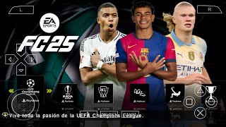 FIFA 2025 PPSSPP Android Offline 4K Camera  EA FC 25 PPSSPP HD Graphics New Kits ampTransfers 2425 [upl. by Ennaeus420]