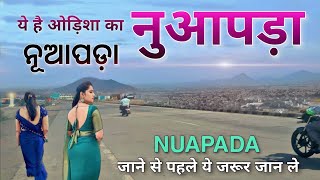 NUAPADA  BEAUTIFUL DISTRICT OF ODISHA  HISTORY OF NUAPADA  NUAPADA DISTRICT  NUAPADA CITY [upl. by Church]